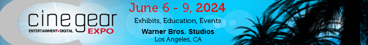 CineGear Los Angeles 2024